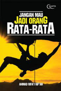 jangan mau jadi orang rata-rata