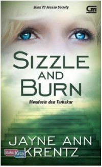 SIZZLE AND BURN Mendesis dan Terbakar