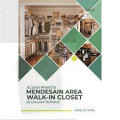 acuan praktis mendesain area walk-in closet didalam rumah