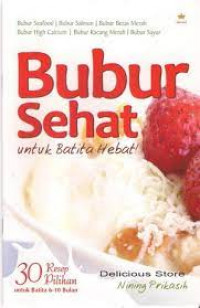 bubur sehat untuk batita hebat