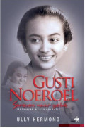 Gusti Noeroel : Streven Naar Geluk ( Mengejar Kebahagiaan )