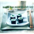 sushi dan miso mudah saji 26 resep kilat