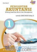 pengantar akutansi bidang keahlian bisnis dan manajemen untuk SMK/MAK kelas X