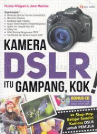 kamera dslr itu gampang, kok!