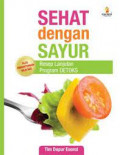 sehat dengan sayur resep lanjutan progam detoks
