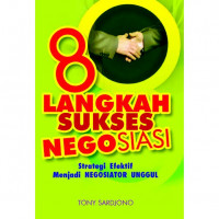 8 Langkah Sukses Negosiasi