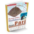 pasti hoki dengan budidaya ikan pari