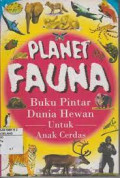 planet fauna buku pintar dunia hewan untuk anak cerdas