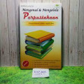mengenal dan mengelola perpustakaan perpustakaan sumber segala ilmu