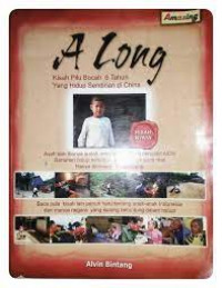 A Long,Kisah Pilu Bocah 6 Tahun Yang Hidup Sendirian Di Cina
