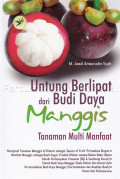 Untung Berlipat dari Budi Daya Manggis