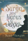 Surga Yang Harus Kujaga