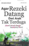 Agar Rezeki Datang Dari Arah Tak Terduga