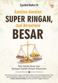 Amalan-amalan Super Ringan,Tapi Berpahala Besar