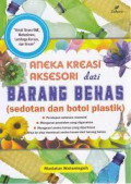 Aneka Kreasi Aksesori dari Barang Bekas (sedotan & Botol bekas)