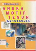 Aneka Motif Tenun dari Benag Agel