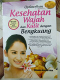Optimalkan Kesehatan Wajah dan Kulit dengan Bengkuang