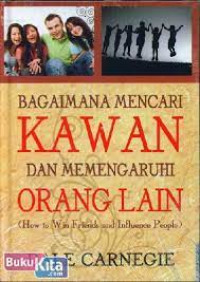 Bagaimana mencari Kawan dan memengaruhi orang lain