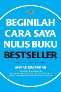 Beginilah Cara Saya Nulis Buku Bestseller