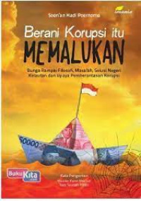 Berani Korupsi Itu Memalukan
