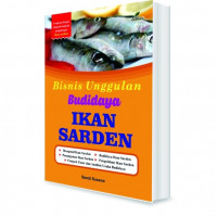 Bisnis Unggulan Budidaya Ikan Sarden