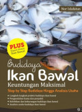 Budidaya Ikan Bawal Keuntungan Maksimal