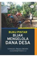 Buku Pintar Bijak Mengelola Dana Desa