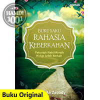 Buku Saku Rahasia Keberkahan Petunjuk Nabi Meraih Hidup Lebih Berkah