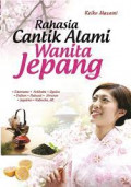 Rahasia Cantik Alami Wanita Jepang