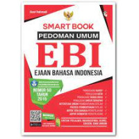 Smart Book Pedoman Umum EBI (Ejaan Bahasa Indonesia)
