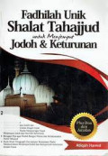 Fadhilah Unik Shalat Tahajjud untuk menjemput Jodoh & Keturunan