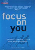 Focus on you