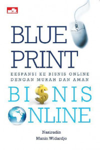 Blue Print Ekspansi ke Bisnis Online dengan murah dan aman
