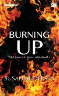 Burning UP Terbakar dan Membara