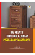 Ide Kreatif Furniyure Kekinian Proses Dan Pemasarannya