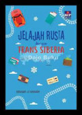 Jelajah Rusia dengan Trans Siberia