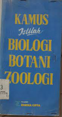 Kamus Istilah Biologi,Botani,dan Zoologi