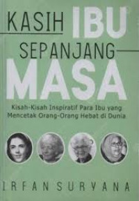 Kasih Ibu Sepanjang Masa