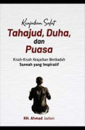 Keajaiban Salat Tahajud,Duha,dan Puasa
