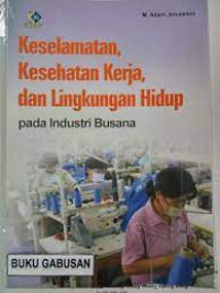 Keselamatan,Kesehatan Kerja,dan Lingkungan Hidup