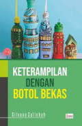 Keterampilan Dengan Botol Bekas
