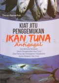 Kiat Jitu Penggemukan Ikan Tuna Anti gagal