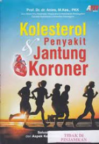 Kolesterol & Penyakit Jantung Koroner