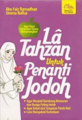 Laa Tahzan untuk Penanti Jodoh