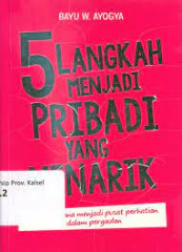 Langkah menjadi pribadi yang menarik