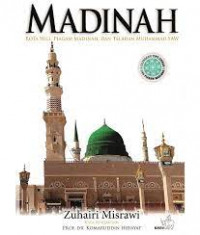 MADINAH Kota Suci,Piagam Madinah,dan Teladan Muhammad SAW