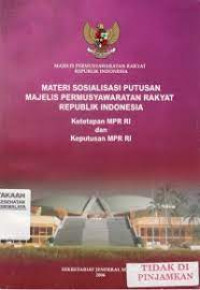Materi Sosialisasi Putusan Majelis Permusyawaratan Rakyat Republik Indonesia
