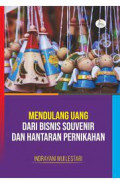 Mendulang Uang Dari Bisnis Souvenir Dan Hantaran Pernikahan