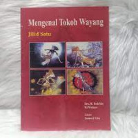 Mengenal Tokoh Wayang Jilid Satu