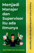 Menjadi Manajer dan Supervisor itu ada Ilmunya